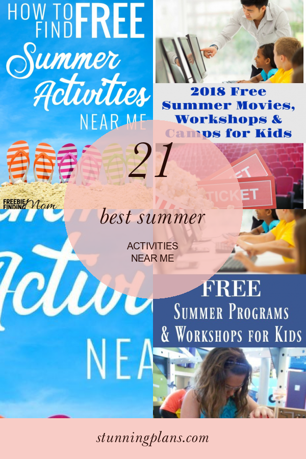 21 Best Summer Activities Near Me Home, Family, Style and Art Ideas